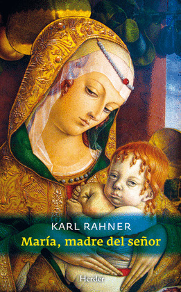 MARÍA, MADRE DEL SEÑOR