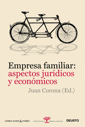 EMPRESA FAMILIAR: ASPECTOS JURIDICOS Y ECONOMICOS