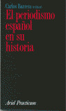 EL PERIODISMO ESPAÑOL EN SU H.