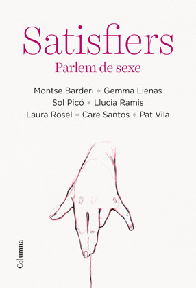 SATISFIERS