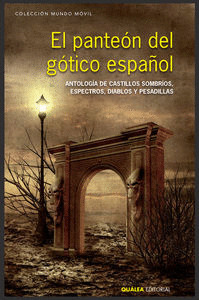 PANTEÓN DEL GÓTICO ESPAÑOL, EL