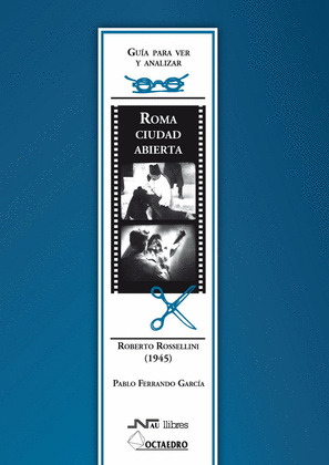 ROMA, CIUDAD ABIERTA (1945)