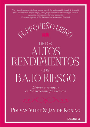 PEQUEÑO LIBRO DE LOS ALTOS RENDIMIENTOS CON BAJO RIESGO, EL