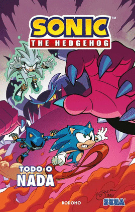 SONIC THE HEDGEHOG, 07: TODO O NADA
