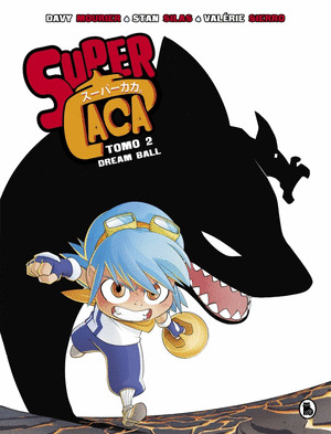 DREAM BALL (SUPER CACA 2)