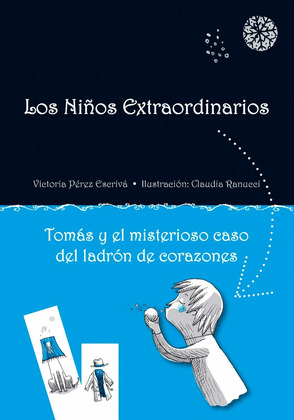 TOMAS Y EL MISTERIOSO CASO DEL LADRON DE CORAZONES