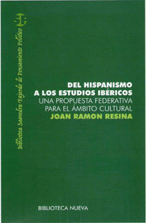 DEL HISPANISMO A LOS ESTUDIOS IBERICOS