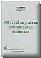 PSICOPATAS Y OTROS DELINCUENTES VIOLENTOS