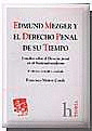 EDMUND MEZGER Y EL DERECHO PENAL DE SU TIEMPO