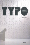 TYPO, FUENTES DE INSPIRACION