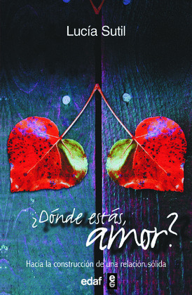 ¿DÓNDE ESTÁS AMOR?
