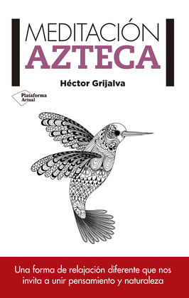 MEDITACIÓN AZTECA