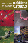 ARQUITECTURA DEL PAISAJE: MOBILIARIO URBANO