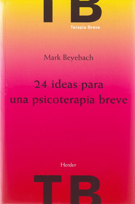 24 IDEAS PARA UNA PSICOTERAPIA BREVE