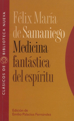 MEDICINA FANTASTICA DEL ESPIRITU. FELIX MARIA DE SAMANIEGO