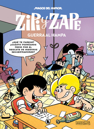 GUERRA AL HAMPA (ZIPI Y ZAPE)