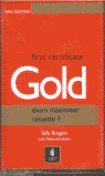 GOLD CASSETTE FIRST CERTIFICATE