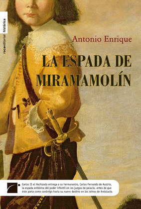 ESPADA DE MIRAMAMOLIN, LA