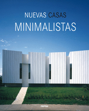 NUEVAS CASAS MINIMALISTAS