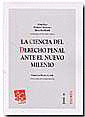 LA CIENCIA DEL DERECHO PENAL ANTE EL NUEVO MILENIO