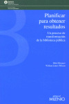 PLANIFICAR PARA OBTENER RESULTADOS : UN PROCESO