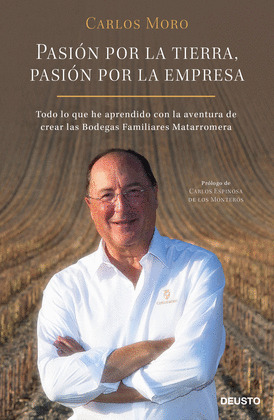 PASIÓN POR LA TIERRA, PASIÓN POR LA EMPRESA