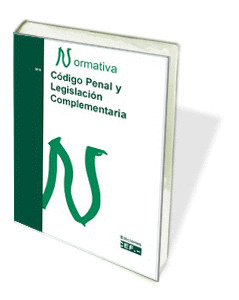 CÓDIGO PENAL Y LEGISLACIÓN COMPLEMENTARIA. NORMATI