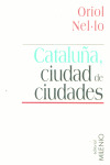 CATALUŸA, CIUDAD DE CIUDADES