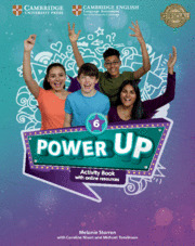POWER UP. ACTIVITY BOOK WITH ONLINE RESOURCES AND HOME BOOKLET. LEVEL 6