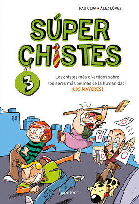 SUPERCHISTES. LOS CHISTES MAS DIVERTIDOS (SUPER CHISTES 3)