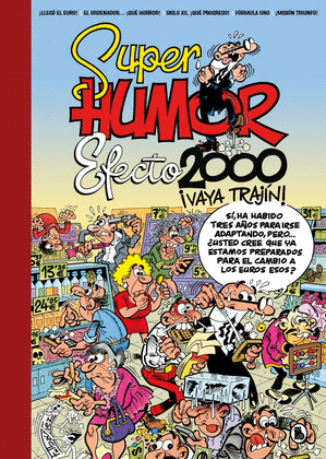 EFECTO 2000, ¡VAYA TRAJÍN! (SÚPER HUMOR MORTADELO Y FILEMÓN 68)
