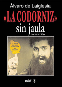 CODORNIZ SIN JAULA,LA