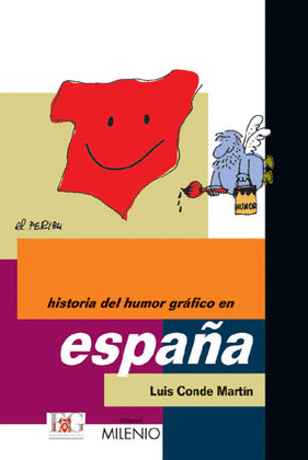 HISTORIA HUMOR GRAFICO EN ESPAÑA