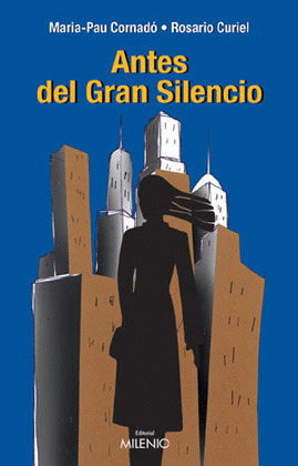 ANTES DEL GRAN SILENCIO