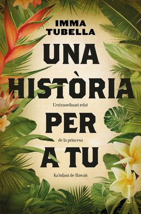 UNA HISTORIA PER A TU