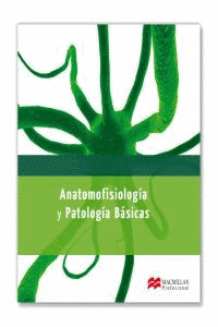 ANATOMOFISIOLOGÍA Y PATOLOGÍAS BÁSICAS