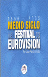 MEDIO SIGLO DEL FESTIVAL DE EUROVISION