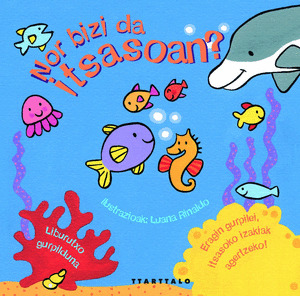 NOR BIZI DA ITSASOAN?