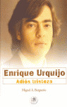 ENRIQUE URQUIJO ADIOS TRISTEZA