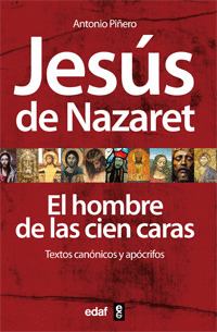 JESUS DE NAZARET: EL HOMBRE DE LAS CIEN CARAS
