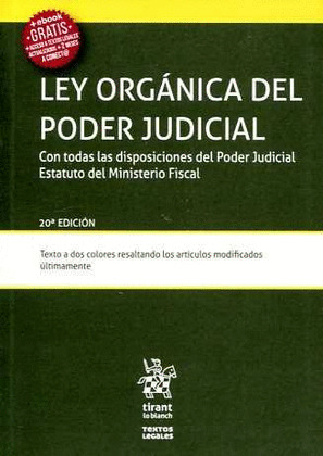 LEY ORGANICA DEL PODER JUDICIAL 20ª EDICION 2016