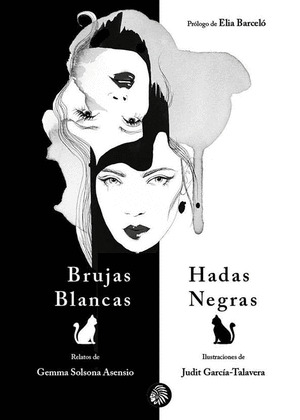 BRUJAS BLANCAS, HADAS NEGRAS