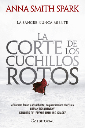 LA CORTE DE LOS CUCHILLOS ROTOS