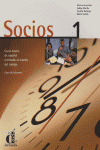 SOCIOS 1. LIBRO DEL ALUMNO. CURSO BASICO DE ESPAÑOL ORIENTADO AL MUNDO DEL TRABAJO
