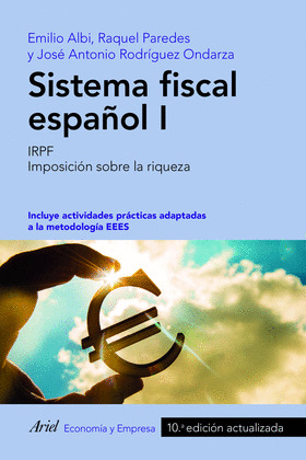 SISTEMA FISCAL ESPAÑOL I: IRPF. IMPOSICION SOBRE LA RIQUEZA