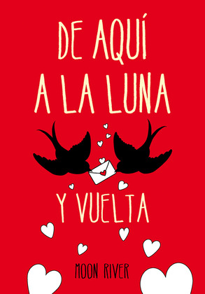 DE AQUÍ A LA LUNA Y VUELTA