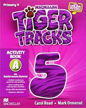 TIGER TRACKS, 5. ACTIVITY BOOK A (INGLÉS 5º PRIMARIA. ACTIVIDADES)