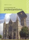 CARACTERISTICAS DEL PROTESTANTISMO, LAS