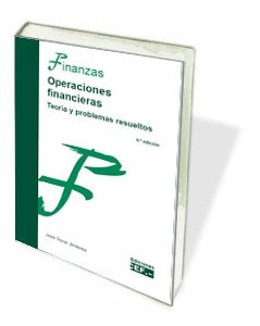 OPERACIONES FINANCIERAS. TEORÍA Y PROBLEMAS RESUELTOS