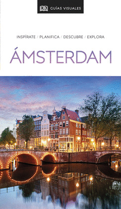 AMSTERDAM. GUÍA VISUAL